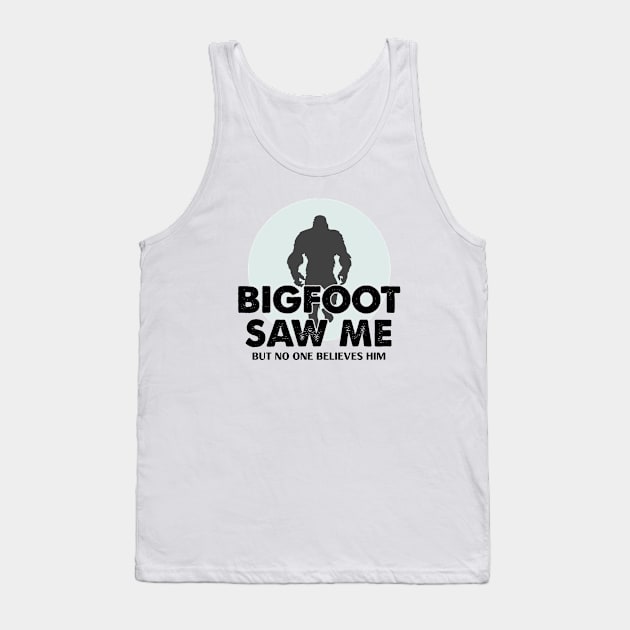 Bigfoot Saw Me Tank Top by Venus Complete